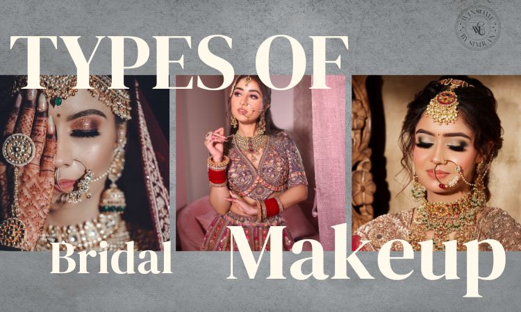 types of bridal makeup